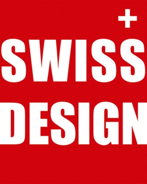 Book cover of: Swiss Design. By: Dorian Lucas