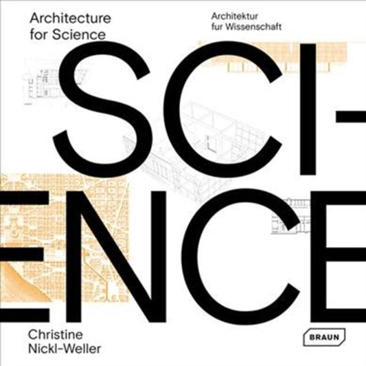 Book cover of: Architecture for Science. By: Christine Nickl-Weller