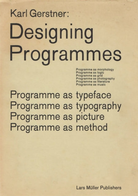 Book cover of: Designing Programmes. By: Karl Gerstner