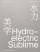 Book cover of: Hydroelectric Sublime. By: Beatrice Gorelli