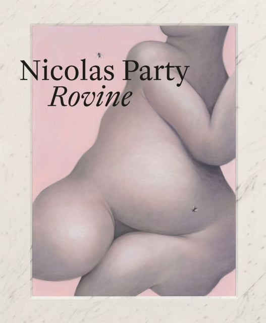 Book cover of: Nicolas Party - Rovine. By: Nicolas Party