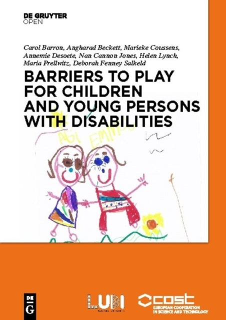 Book cover of: Barriers to Play and Recreation for Children and Young People with Disabilities. By: Carol Barron