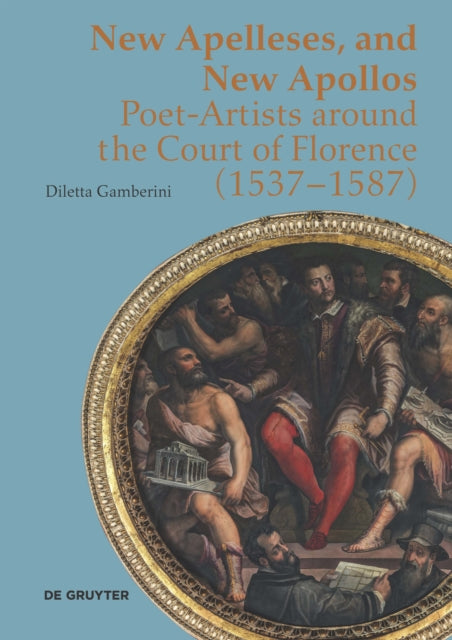 Book cover of: New Apelleses and New Apollos. By: Diletta Gamberini