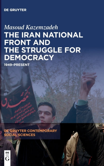 Book cover of: Iran National Front and the Struggle for Democracy. By: Masoud Kazemzadeh