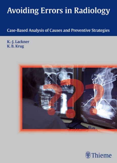 Book cover of: Avoiding Errors in Radiology. By: Klaus-Jürgen Lackner
