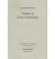 Book cover of: Studies in Early Christianity