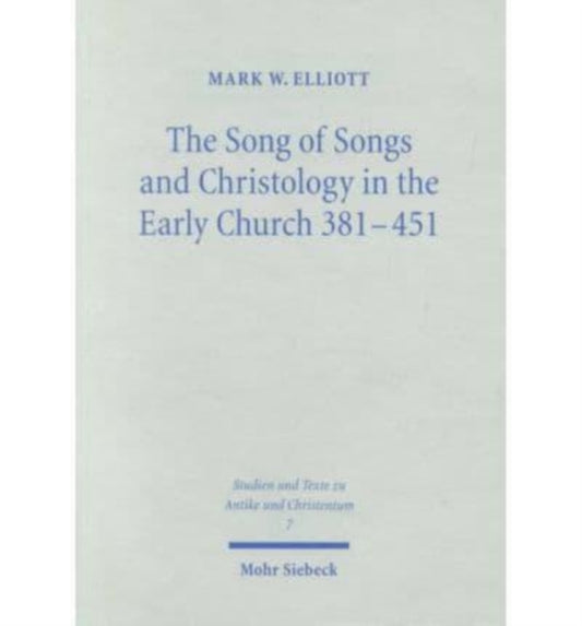 Book cover of: Song of Songs and Christology in the Early Church