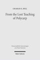 Book cover of: From the Lost Teaching of Polycarp. By: Charles E. Hill