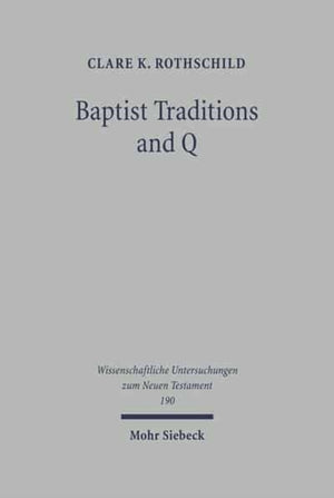Baptist Traditions and Q
