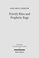 Book cover of: Priestly Rites and Prophetic Rage. By: Lena-Sofia Tiemeyer