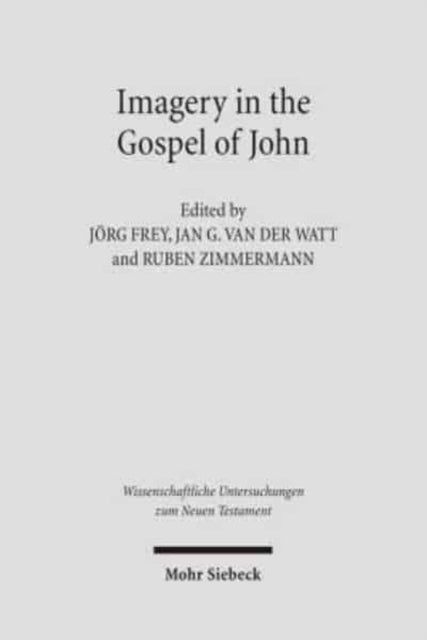 Book cover of: Imagery in the Gospel of John