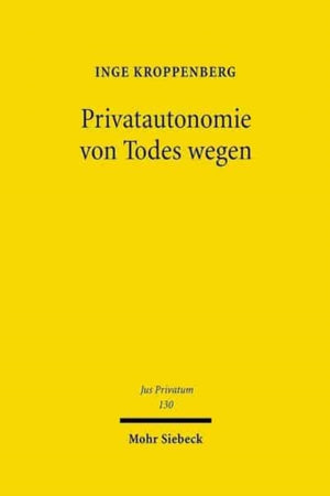 Privatautonomie von Todes wegen