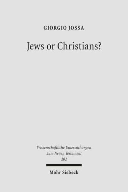 Book cover of: Jews or Christians?. By: Giorgio Jossa