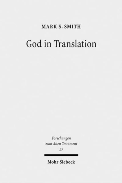 Book cover of: God in Translation. By: Mark S. Smith