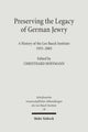 Book cover of: Preserving the Legacy of German Jewry. By: Christhard Hoffmann