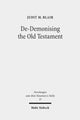 Book cover of: De-Demonising the Old Testament. By: Judit M. Blair