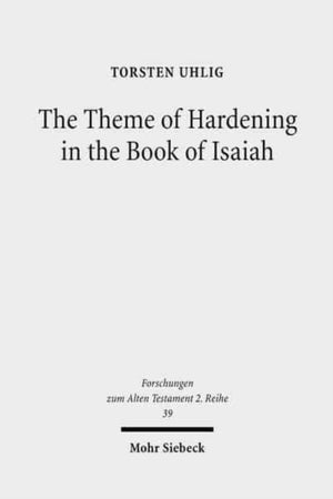 Theme of Hardening in the Book of Isaiah