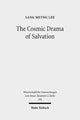 Book cover of: Cosmic Drama of Salvation. By: Sang Meyng Lee