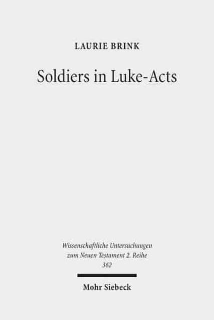 Soldiers in Luke-Acts
