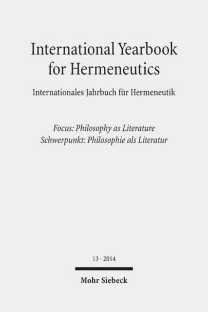 Book cover of: International Yearbook for Hermeneutics / Internationales Jahrbuch fur Hermeneutik