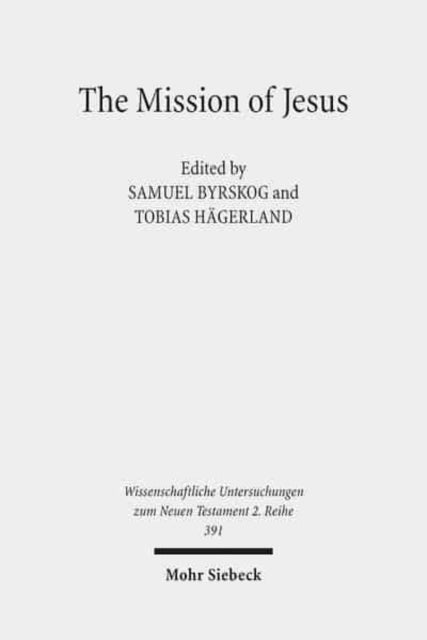 Book cover of: Mission of Jesus. By: Sweden) Nordic Symposium on the Historical Jesus (2nd 2012 Lund