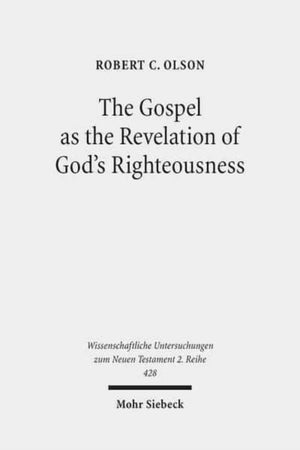 Gospel as the Revelation of God's Righteousness