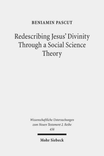 Redescribing Jesus' Divinity Through a Social Science Theory