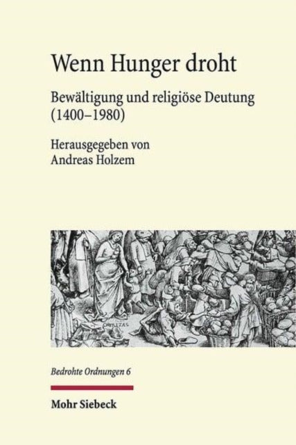 Book cover of: Wenn Hunger droht. By: Andreas Holzem