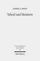 Book cover of: Yahoel and Metatron. By: Andrei A. Orlov