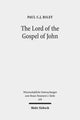 Book cover of: Lord of the Gospel of John. By: Paul C. J. Riley