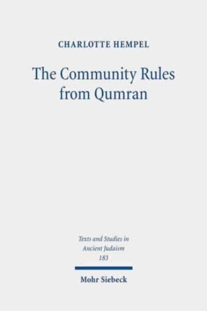 Book cover of: Community Rules from Qumran. By: Charlotte Hempel