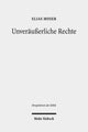 Book cover of: Unveraußerliche Rechte. By: Elias Moser