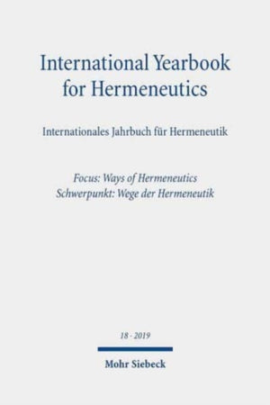 International Yearbook for Hermeneutics/Internationales Jahrbuch fur Hermeneutik