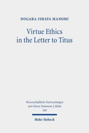 Virtue Ethics in the Letter to Titus