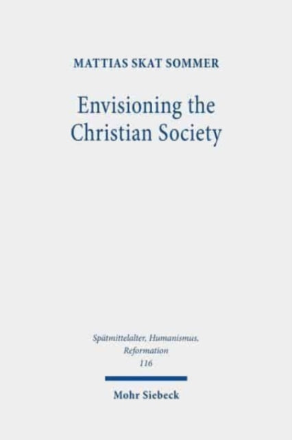 Envisioning the Christian Society