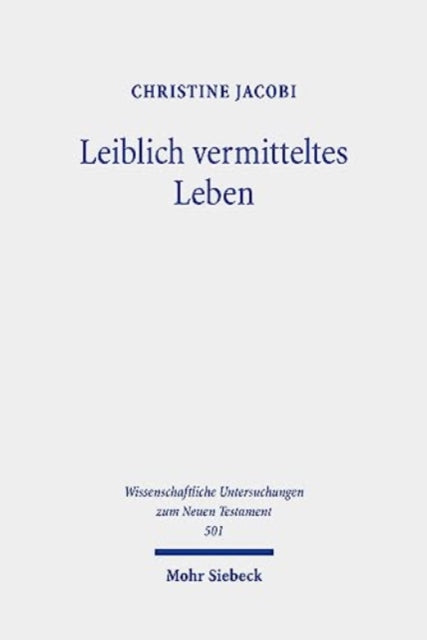Leiblich vermitteltes Leben