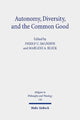 Book cover of: Autonomy, Diversity and the Common Good. By: Ingolf U. Dalferth