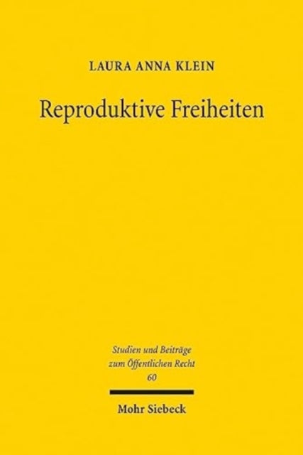 Book cover of: Reproduktive Freiheiten. By: Laura Anna Klein