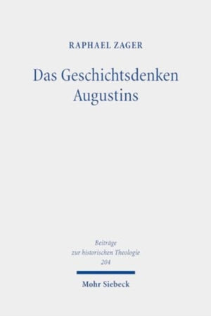 Das Geschichtsdenken Augustins