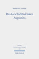 Book cover of: Das Geschichtsdenken Augustins. By: Raphael Zager