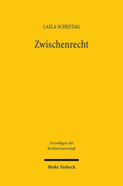 Book cover of: Zwischenrecht. By: Laila Schestag