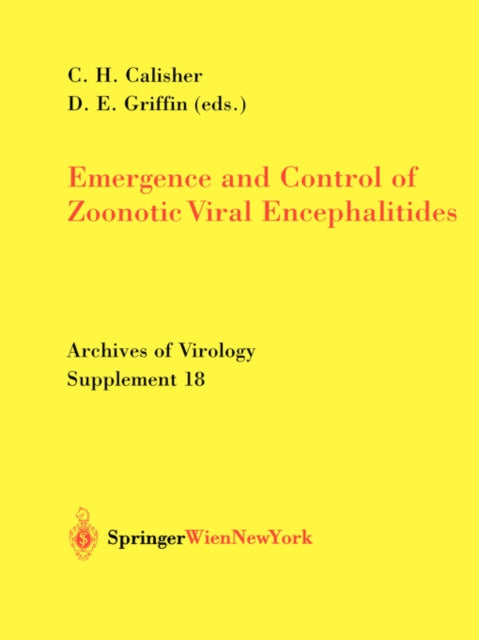 Book cover of: Emergence and Control of Zoonotic Viral Encephalitides
