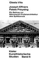 Book cover of: Joseph Effners Palais Preysing