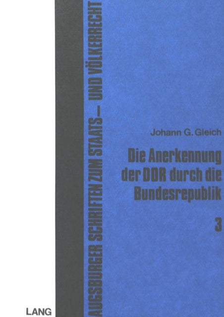Book cover of: Die Anerkennung der DDR durch die Bundesrepublik