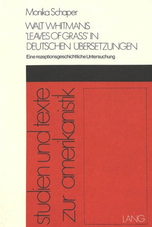 Walt Whitmans «Leaves of Grass» in deutschen Uebersetzungen