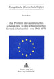 Book cover of: Das Problem der auslaendischen Arbeitskraefte in der schweizerischen Gewerkschaftspolitik von 1945-1970