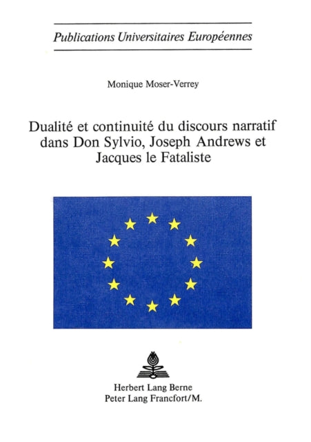 Book cover of: Dualite et continuite du discours narratif dans "Don Sylvio, Joseph Andrews" et "Jacques le Fataliste"