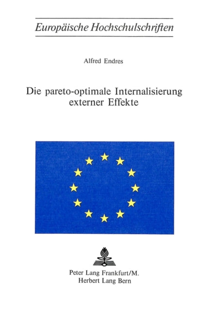 Book cover of: Die Pareto-Optimale Internalisierung externer Effekte