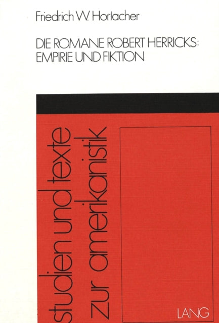 Book cover of: Die Romane Robert Herricks