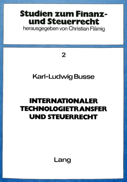 Book cover of: Internationaler Technologietransfer und Steuerrecht